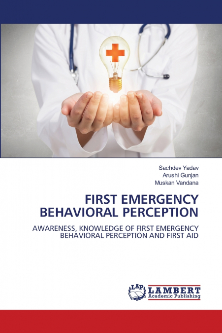 FIRST EMERGENCY BEHAVIORAL PERCEPTION