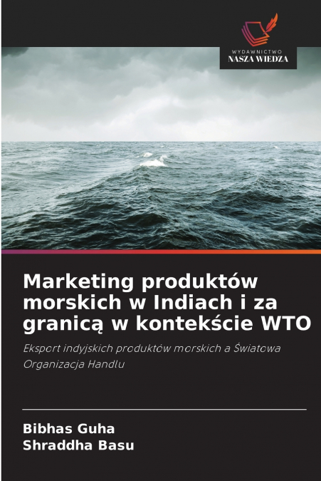 Marketing produktów morskich w Indiach i za granicą w kontekście WTO
