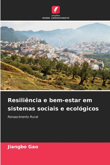 Resiliência e bem-estar em sistemas sociais e ecológicos