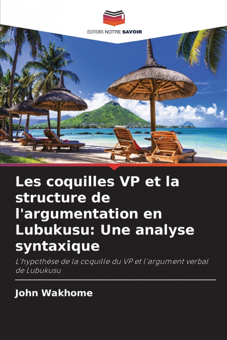 Les coquilles VP et la structure de l’argumentation en Lubukusu