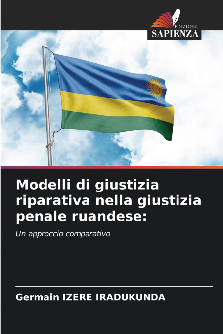 Modelli di giustizia riparativa nella giustizia penale ruandese