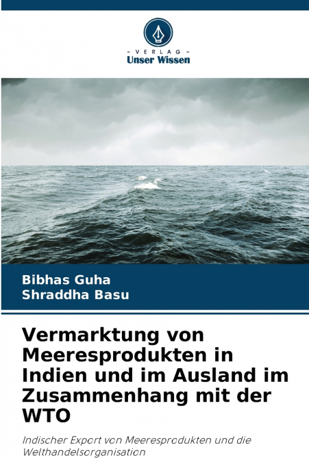 Vermarktung von Meeresprodukten in Indien und im Ausland im Zusammenhang mit der WTO