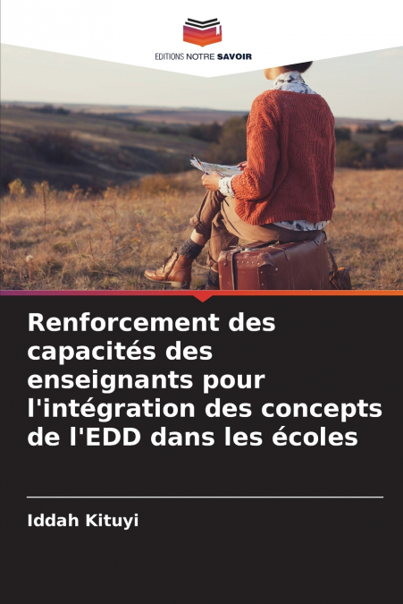 Renforcement des capacités des enseignants pour l’intégration des concepts de l’EDD dans les écoles