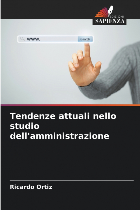 Tendenze attuali nello studio dell’amministrazione