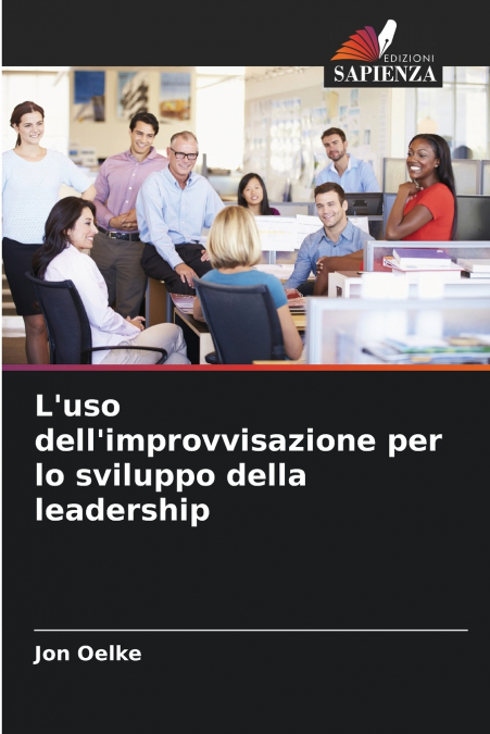 L’uso dell’improvvisazione per lo sviluppo della leadership