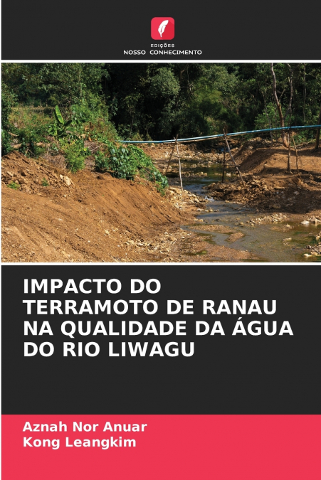 IMPACTO DO TERRAMOTO DE RANAU NA QUALIDADE DA ÁGUA DO RIO LIWAGU