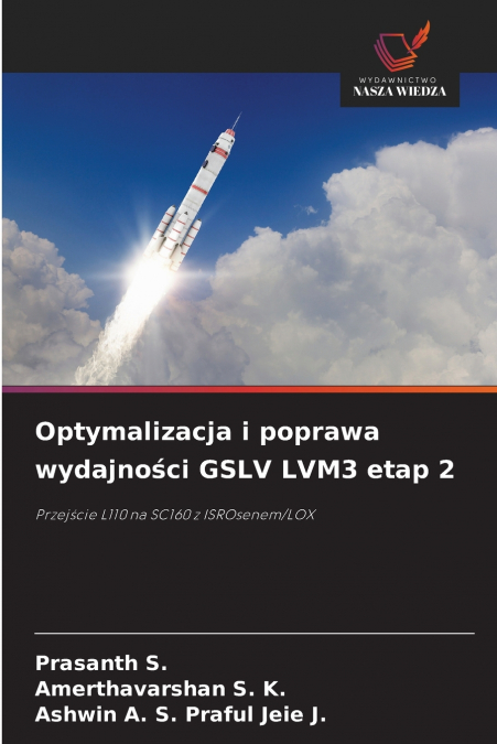 Optymalizacja i poprawa wydajności GSLV LVM3 etap 2