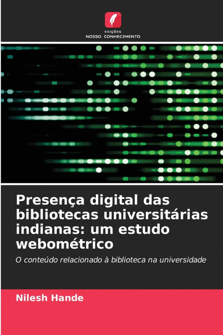 Presença digital das bibliotecas universitárias indianas