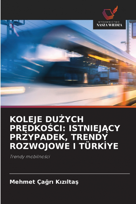 KOLEJE DUŻYCH PRĘDKOŚCI