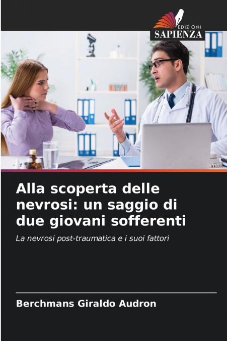 Alla scoperta delle nevrosi