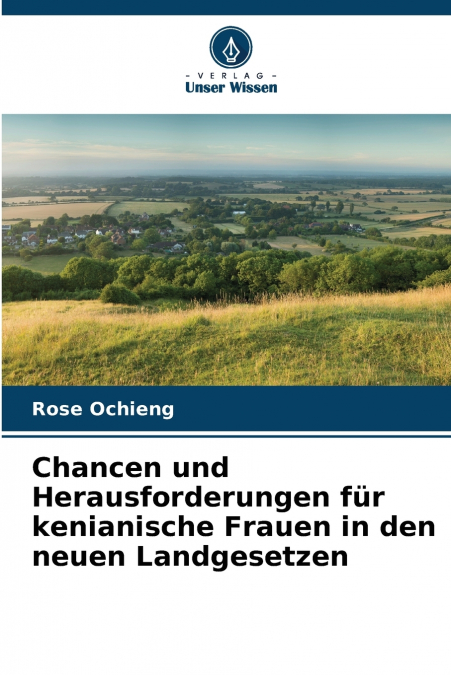 Chancen und Herausforderungen für kenianische Frauen in den neuen Landgesetzen