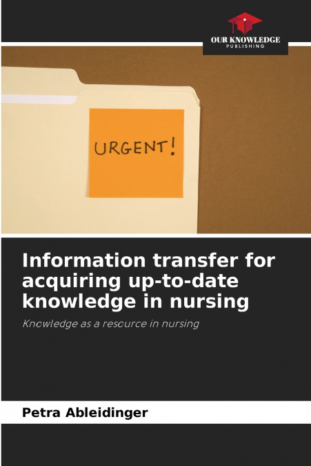 Information transfer for acquiring up-to-date knowledge in nursing