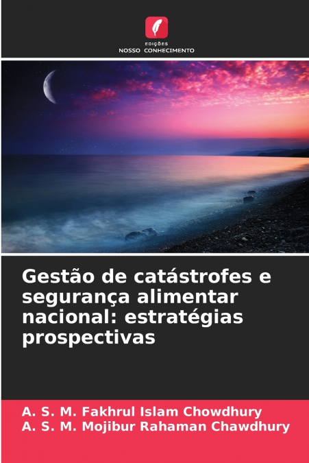 Gestão de catástrofes e segurança alimentar nacional