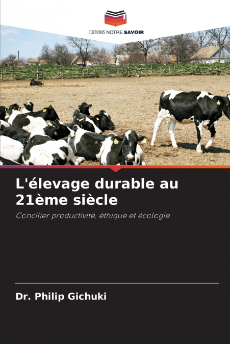 L’élevage durable au 21ème siècle