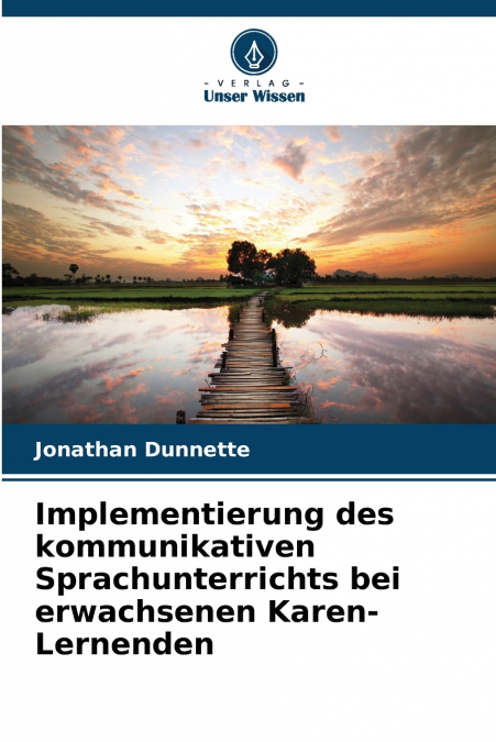 Implementierung des kommunikativen Sprachunterrichts bei erwachsenen Karen-Lernenden