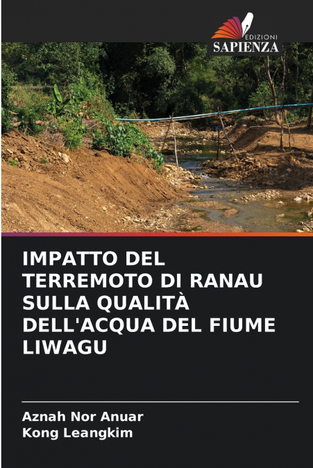IMPATTO DEL TERREMOTO DI RANAU SULLA QUALITÀ DELL’ACQUA DEL FIUME LIWAGU