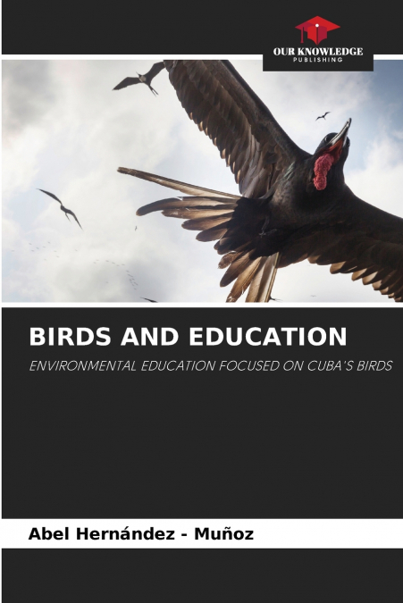 BIRDS AND EDUCATION