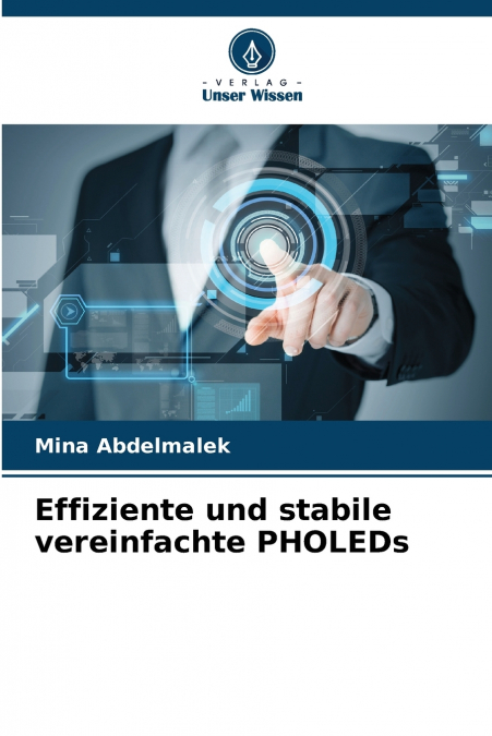Effiziente und stabile vereinfachte PHOLEDs