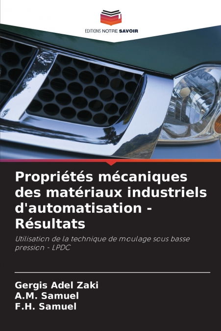 Propriétés mécaniques des matériaux industriels d’automatisation - Résultats