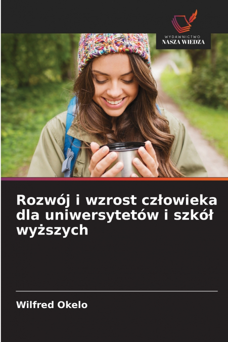 Rozwój i wzrost człowieka dla uniwersytetów i szkół wyższych