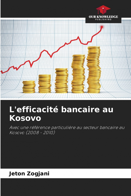 L’efficacité bancaire au Kosovo