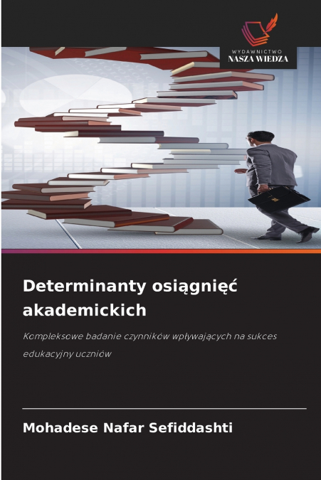 Determinanty osiągnięć akademickich