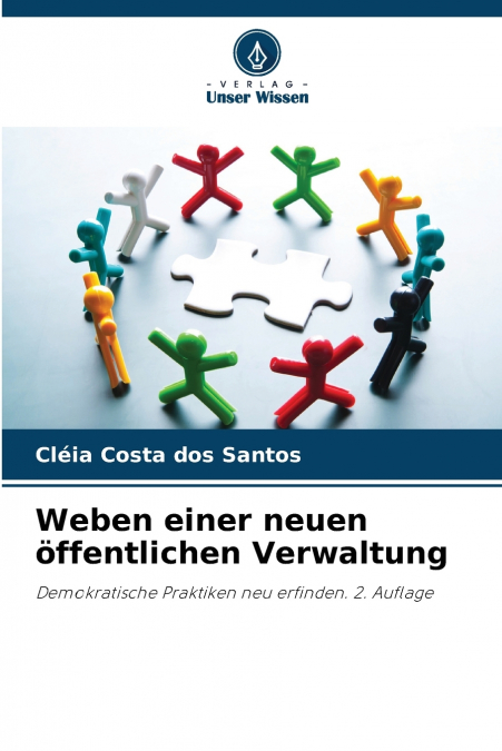 Weben einer neuen öffentlichen Verwaltung
