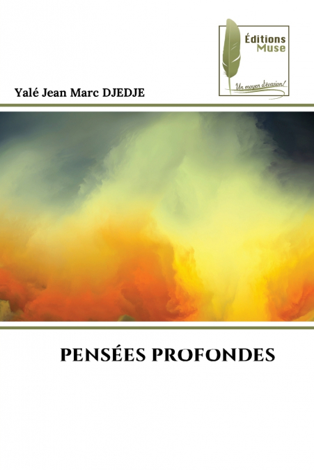 PENSÉES PROFONDES