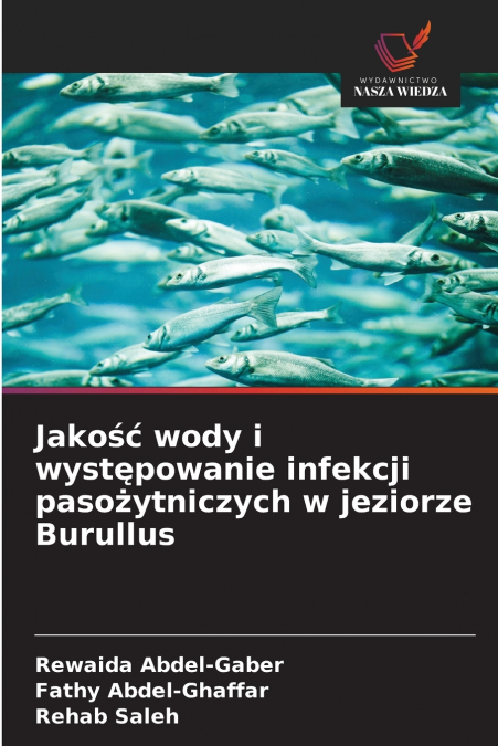 Jakość wody i występowanie infekcji pasożytniczych w jeziorze Burullus