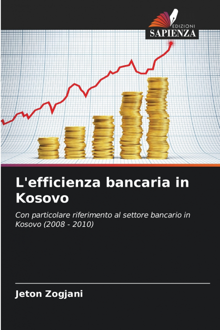 L’efficienza bancaria in Kosovo