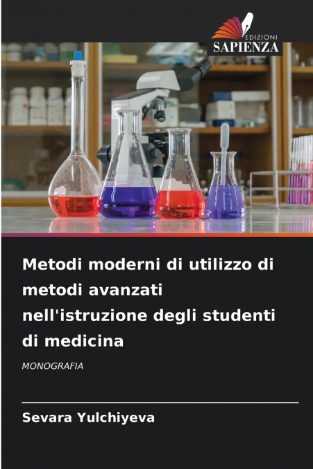 Metodi moderni di utilizzo di metodi avanzati nell’istruzione degli studenti di medicina