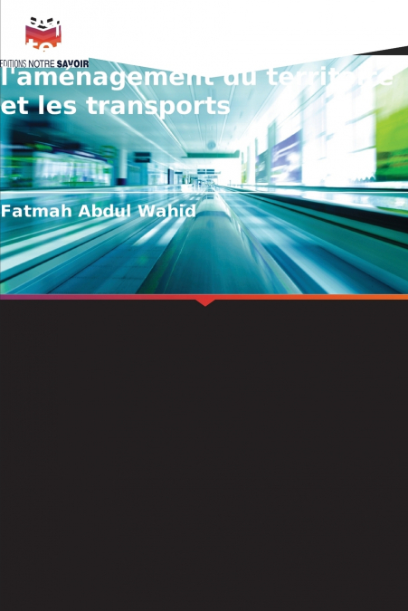 Modèles d’analyse des interactions entre l’aménagement du territoire et les transports