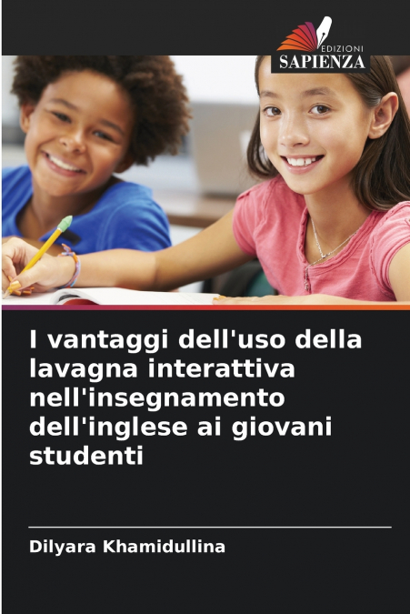 I vantaggi dell’uso della lavagna interattiva nell’insegnamento dell’inglese ai giovani studenti