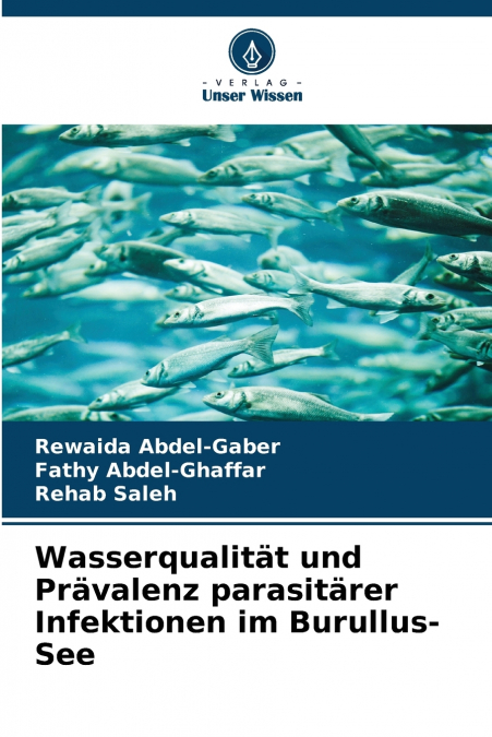 Wasserqualität und Prävalenz parasitärer Infektionen im Burullus-See