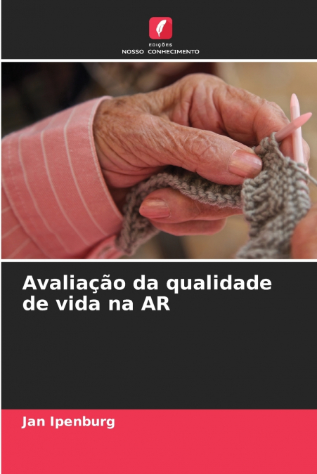 Avaliação da qualidade de vida na AR