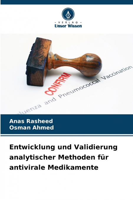 Entwicklung und Validierung analytischer Methoden für antivirale Medikamente