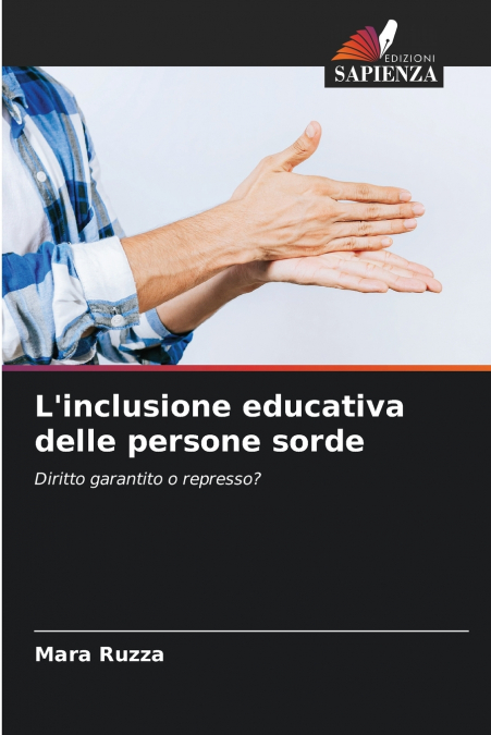 L’inclusione educativa delle persone sorde