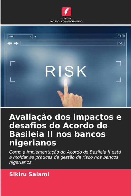 Avaliação dos impactos e desafios do Acordo de Basileia II nos bancos nigerianos