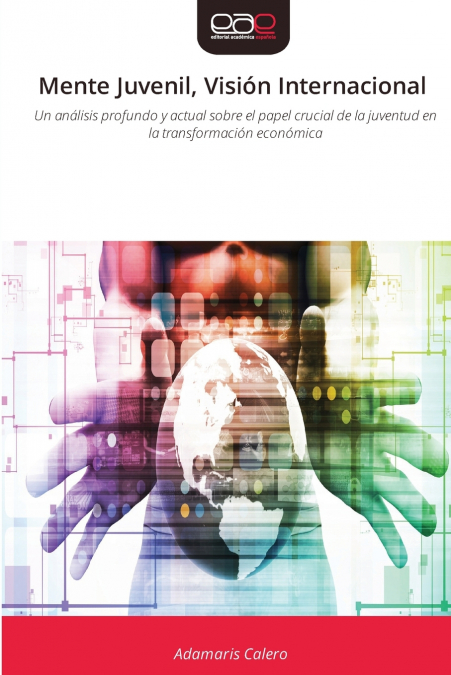 Mente Juvenil, Visión Internacional