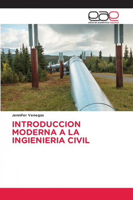 INTRODUCCION MODERNA A LA INGIENIERIA CIVIL