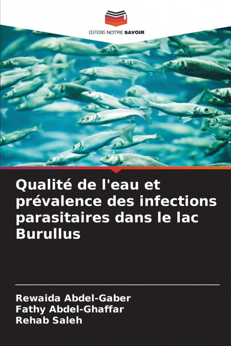 Qualité de l’eau et prévalence des infections parasitaires dans le lac Burullus