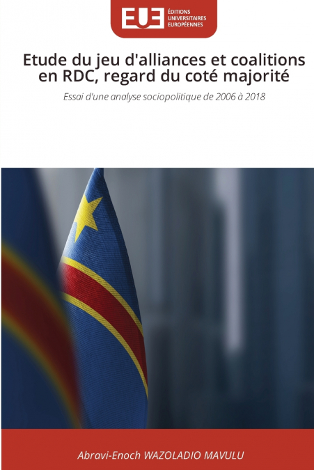 Etude du jeu d’alliances et coalitions en RDC, regard du coté majorité