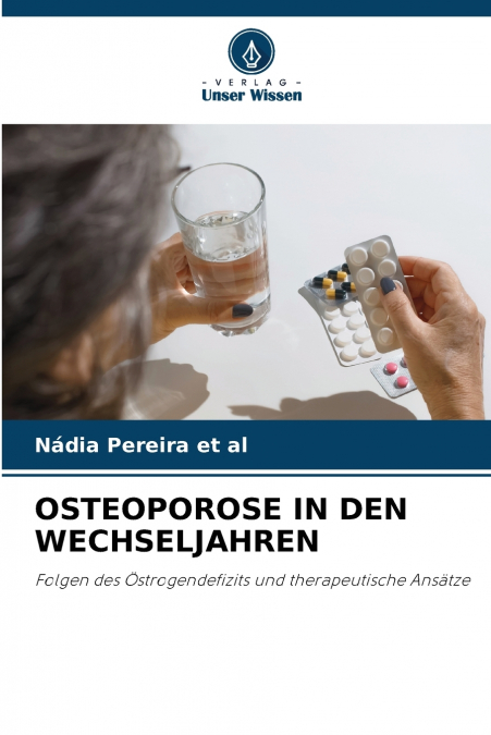 OSTEOPOROSE IN DEN WECHSELJAHREN