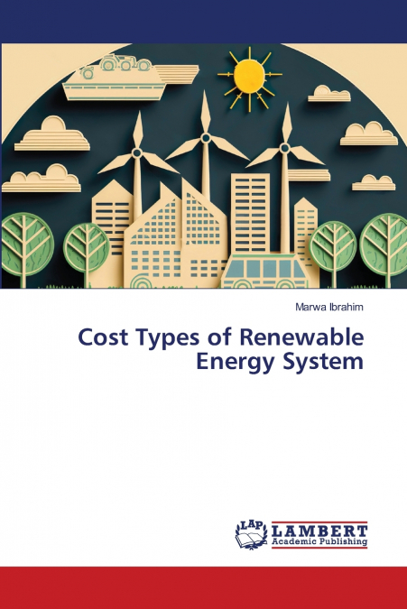 Cost Types of Renewable Energy System