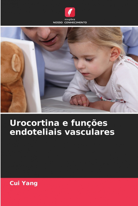 Urocortina e funções endoteliais vasculares