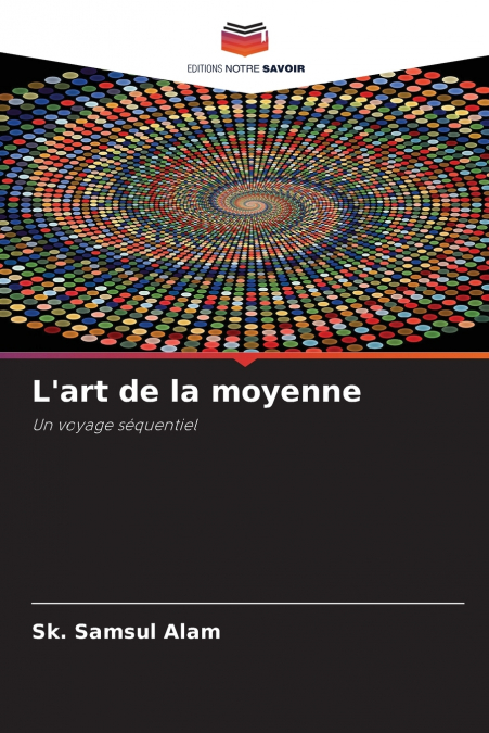 L’art de la moyenne