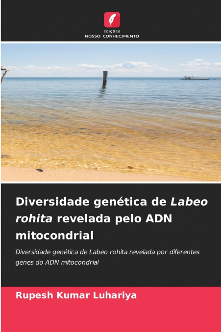 Diversidade genética de Labeo rohita revelada pelo ADN mitocondrial