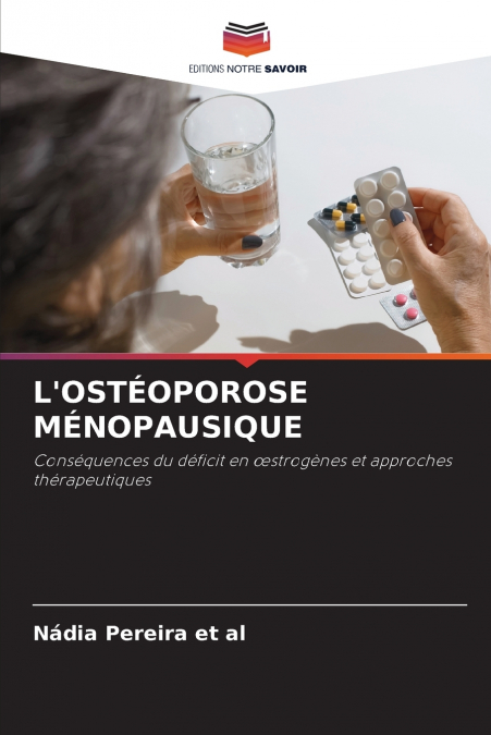 L’OSTÉOPOROSE MÉNOPAUSIQUE