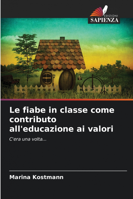 Le fiabe in classe come contributo all’educazione ai valori