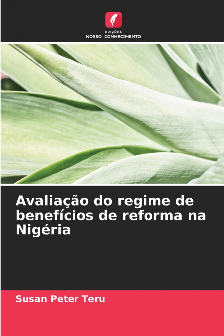 Avaliação do regime de benefícios de reforma na Nigéria